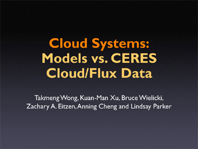 Cloud Systems: Models vs. CERES Cloud/Flux Data