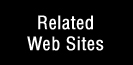 RELATED WEB SITES